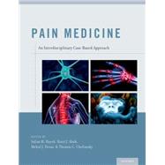 Pain Medicine An Interdisciplinary Case-Based Approach by Hayek, Salim M.; Shah, Binit J.; Desai, Mehul J.; Chelimsky, Thomas C., 9780199931484