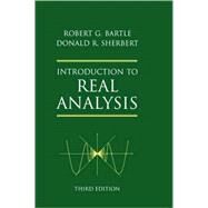 Introduction to Real Analysis, 3rd Edition by Robert G. Bartle (Eastern Michigan Univ., Ypsilanti); Donald R. Sherbert (Univ. of Illinois, Urbana-Champaign), 9780471321484
