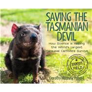 Saving the Tasmanian Devil by Patent, Dorothy Hinshaw, 9780544991484