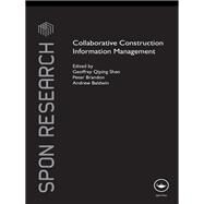 Collaborative Construction Information Management by Shen; Geoffrey Q. P., 9781138991484