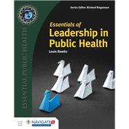 Essentials of Leadership in Public Health by Rowitz, Louis, 9781284111484