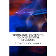 Torts and Contracts by Honor Law Books, 9781507571484