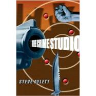 The Crime Studio by Aylett, Steve, 9781568581484