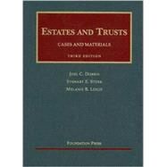 Estates and Trusts by Joel C. Dobris Stewart E. Sterk Melanie B. Leslie, 9781599411484