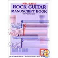 Rock Guitar Manuscript Book (Item # 94548) by Mel Bay Publications Inc, 9781562221485