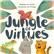Jungle of Virtues by Smith, Chelsea Lee; von Kitzing, Constanze, 9781618511485