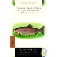 The Compleat Angler by WALTON, IZAAKCOTTON, CHARLES, 9780375751486