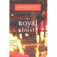 The Royal Ghosts: Stories by Upadhyay, Samrat, 9780547561486