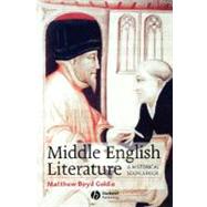 Middle English Literature A Historical Sourcebook by Goldie, Matthew Boyd, 9780631231486