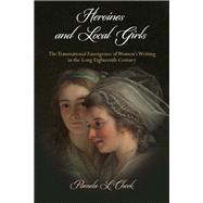 Heroines and Local Girls by Cheek, Pamela L., 9780812251487