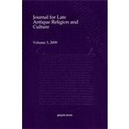 Journal for Late Antique Religion and Culture by King, Daniel, 9781463201487