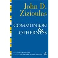 Communion and Otherness Further Studies in Personhood and the Church by Zizioulas, John D.; McPartlan, Paul; Williams, Rowan, 9780567031488