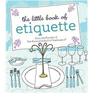 The Little Book of Etiquette by Johnson, Dorothea, 9780762441488