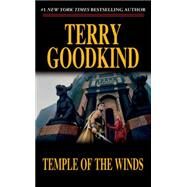 Temple of the Winds Book Four of 'The Sword of Truths' by Goodkind, Terry, 9780812551488