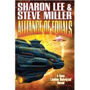 Alliance of Equals by Lee, Sharon; Miller, Steve, 9781476781488