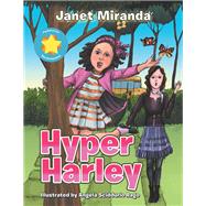 Hyper Harley by Miranda, Janet; Rago, Angela Sciddurlo, 9781543481488