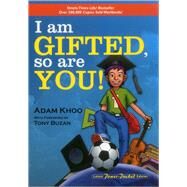 I Am Gifted, So Are You! by Khoo, Adam; Buzan, Tony, 9789814561488