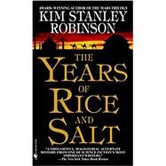 The Years of Rice and Salt by Robinson, Kim Stanley, 9780006511489