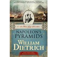 Napoleon's Pyramids by Dietrich, William, 9780062191489