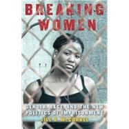 Breaking Women by Mccorkel, Jill A., 9780814761489