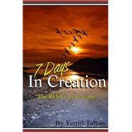 Seven Days in Creation by Talton, Terrill, 9781479361489