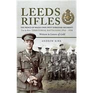 Leeds Rifles by Kirk, Andrew, 9781526711489