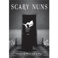 Scary Nuns by Harper Entertainment, 9780061231490
