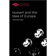 Husserl and the Idea of Europe by Miettinen, Timo, 9780810141490