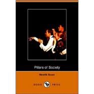 Pillars of Society by Ibsen, Henrik Johan, 9781406501490