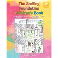 The Smiling Foundation Childrens Book by Meffo, Lidwine, 9781984531490