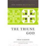 The Triune God by Sanders, Fred; Allen, Michael; Swain, Scott R., 9780310491491