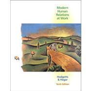 Modern Human Relations at Work (with InfoTrac) by Hodgetts, Richard M.; Hegar, Kathryn W., 9780324421491