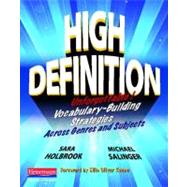 High Definition: Unforgettable! Vocabulary-Building Strategies Across Genres and Subjects by Holbrook, Sara; Salinger, Michael; Keene, Ellin Oliver, 9780325031491