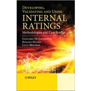 Developing, Validating and Using Internal Ratings Methodologies and Case Studies by De Laurentis, Giacomo; Maino, Renato; Molteni, Luca, 9780470711491
