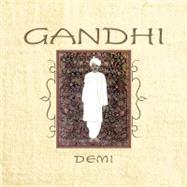 Gandhi by Demi; Demi, 9780689841491