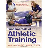 Fundamentals of Athletic Training by Cartwright, Lorin A.; Peer, Kimberly S., 9781492561491