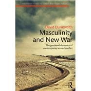 Masculinity and New War by Duriesmith, David, 9780367221492
