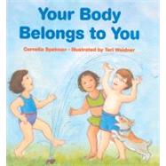 Your Body Belongs to You by Spelman, Cornelia Maude, 9780613281492