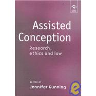 Assisted Conception by Gunning, Jennifer, 9780754621492