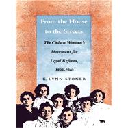 From the House to the Streets by Stoner, K. Lynn, 9780822311492