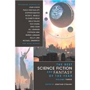 The Best Science Fiction and Fantasy of the Year Volume 3 by Strahan, Jonathan, 9781597801492