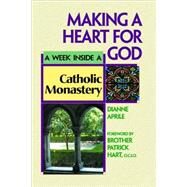 Making a Heart for God by Aprile, Dianne, 9781893361492