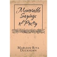 Memorable Sayings of Poetry by Duckhorn, Marleen Rita, 9781984511492