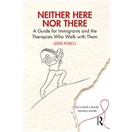 Neither Here Nor There by Leide Porcu, 9781041091493