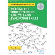 Reading for Understanding, Analysis and Evaluation Skills: Second and Third Levels English by Jane Cooper, 9781398351493