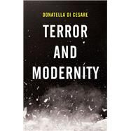 Terror and Modernity by Di Cesare, Donatella; Baca , Murtha, 9781509531493