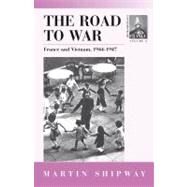 The Road to War by Shipway, Martin, 9781571811493