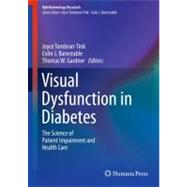 Visual Dysfunction in Diabetes by Tombran-Tink, Joyce, Ph.D.; Barnstable, Colin J.; Gardner, Thomas W., 9781607611493