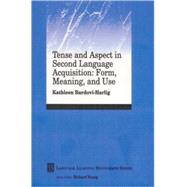 Tense and Aspect in Second Language Acquisition Form, Meaning, and Use by Bardovi-Harlig, Kathleen; Young, Richard F., 9780631221494
