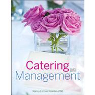 Catering Management by Scanlon, Nancy Loman, 9781118091494